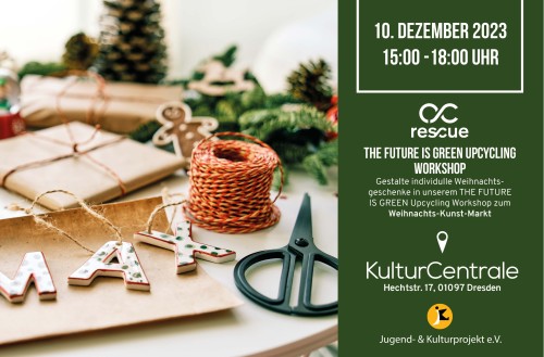 THE FUTURE IS GREEN Upcycling Workshop