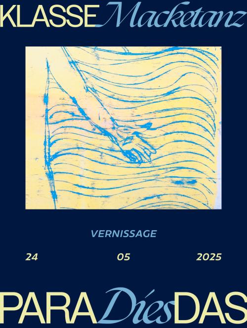 Klasse Macketanz (Hochschule für Bildende Künste Dresden): ParadDiesDas