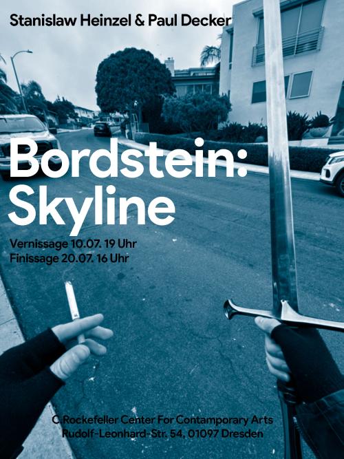 10.07.25 19 Uhr: BORDSTEIN:SKYLINE – Duo Ausstellung von Stanislaw Heinzel und Paul Decker