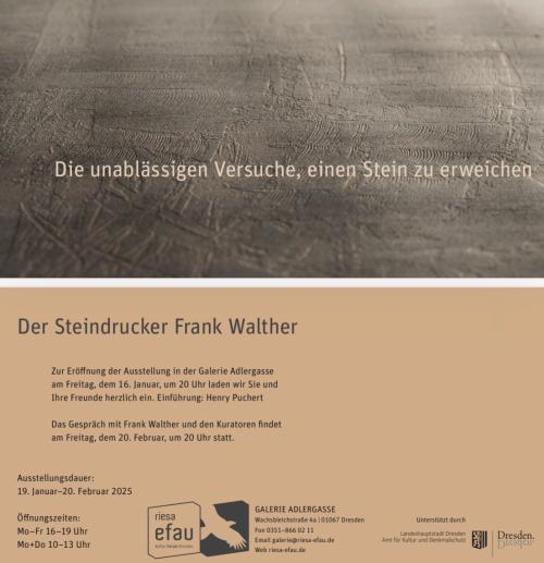 „Die unablässiStein zu erweichen.“ Der Drucker Frank Walther.