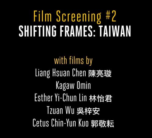 Sonderprogramm zum 38. Filmfest Dresden: 17.04.2026 19:00 Uhr Geh8 Kunst Raum Ateliers SCREENING PROGRAM #2 – Shifting Frames: Taiwan