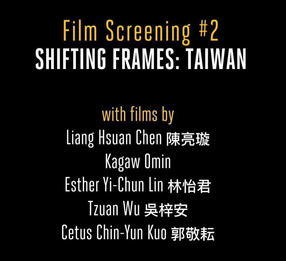 Sonderprogramm zum 38. Filmfest Dresden: 17.04.2026 19:00 Uhr Geh8 Kunst Raum Ateliers SCREENING PROGRAM #2 – Shifting Frames: Taiwan