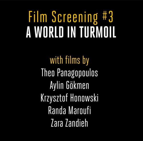 Sonderprogramm zum 38. Filmfest Dresden: 18.04.2026 19:00 Uhr Geh8 Kunst Raum Ateliers SCREENING PROGRAM #3 – A World in Turmoil