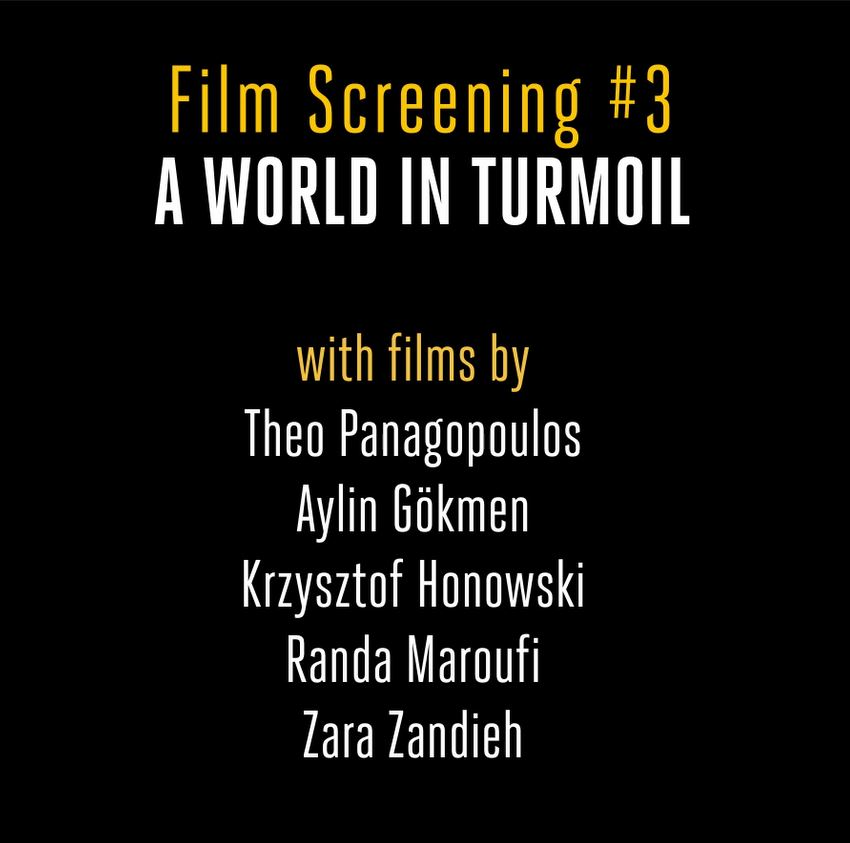 Sonderprogramm zum 38. Filmfest Dresden: 18.04.2026 19:00 Uhr Geh8 Kunst Raum Ateliers SCREENING PROGRAM #3 – A World in Turmoil