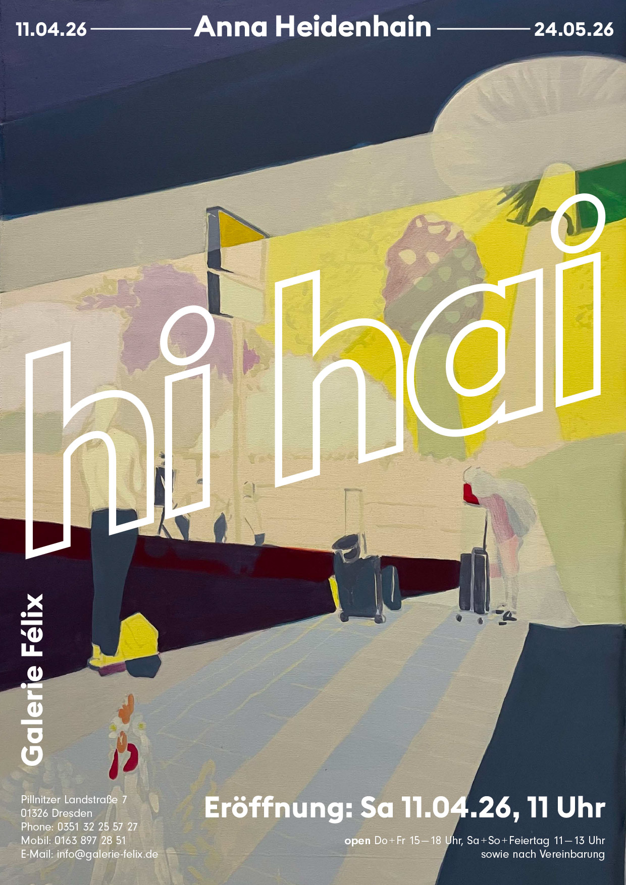 hi hai    Malerei von Anna Heidenhain 11.04.—24.05.2026