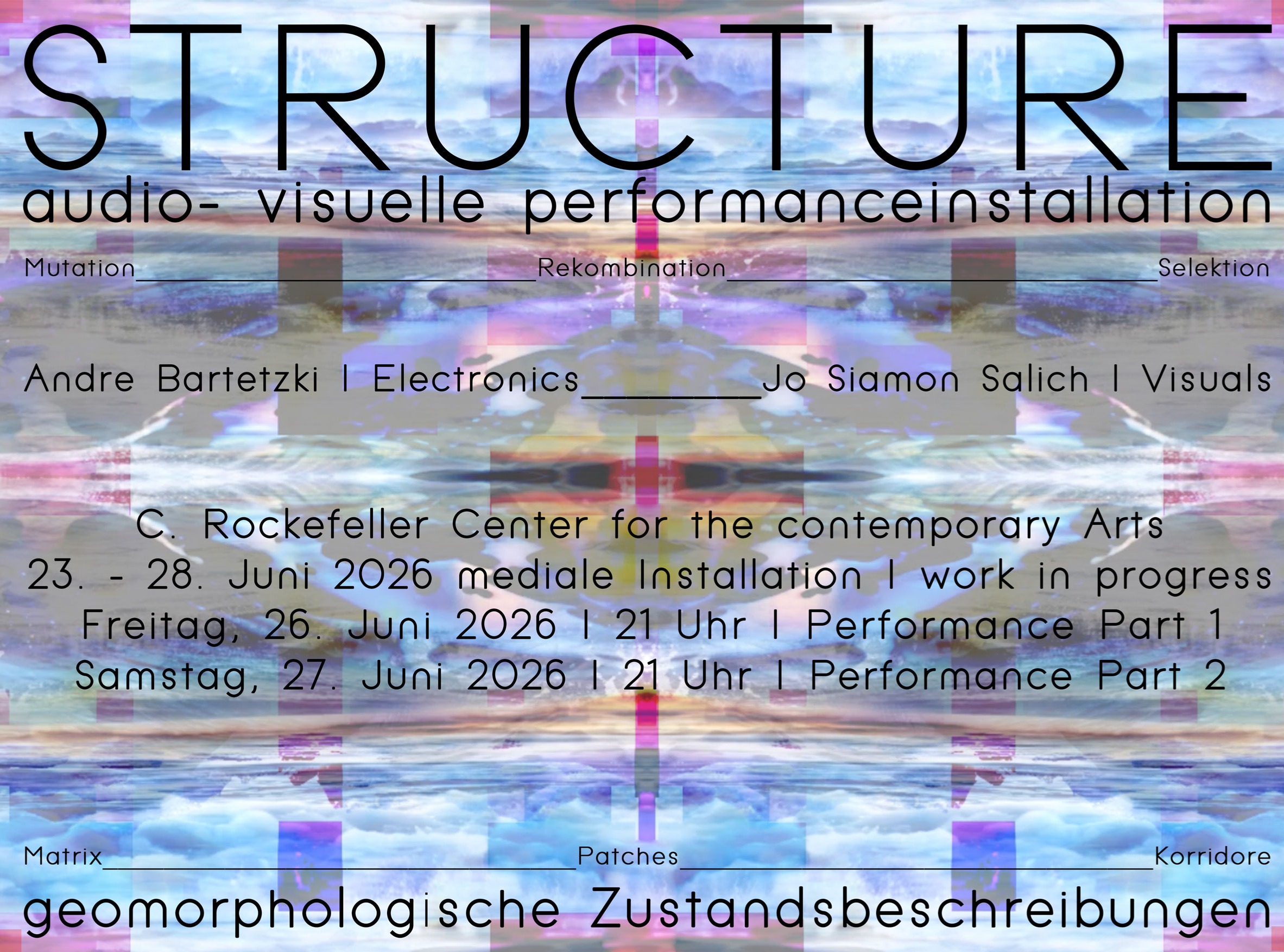 23. – 28. Juni 2026 - STRUCTURE - audio-visuelle Performanceinstallation von Andre Bartetzki / Electronics und Jo Siamon Salich / Visuals
