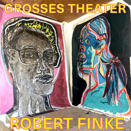 Robert Finke: Grosses Theater