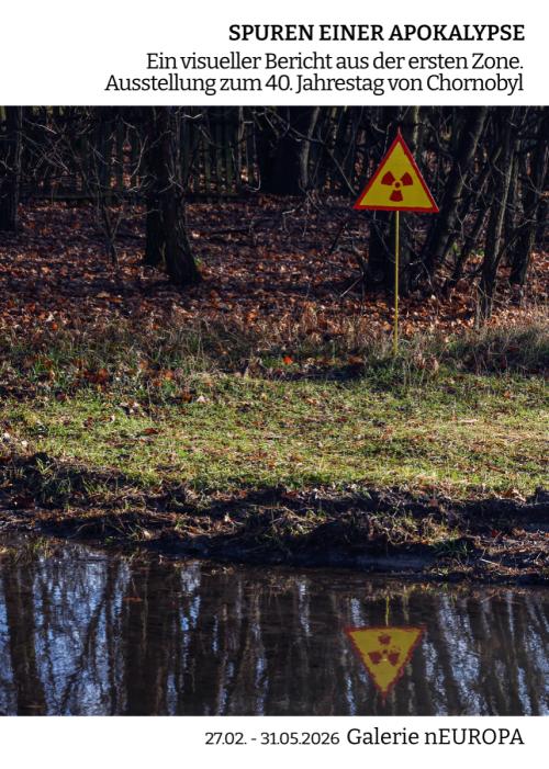 Spuren einer Apokalypse – Ausstellung zum 40. Jahrestag von Chornobyl