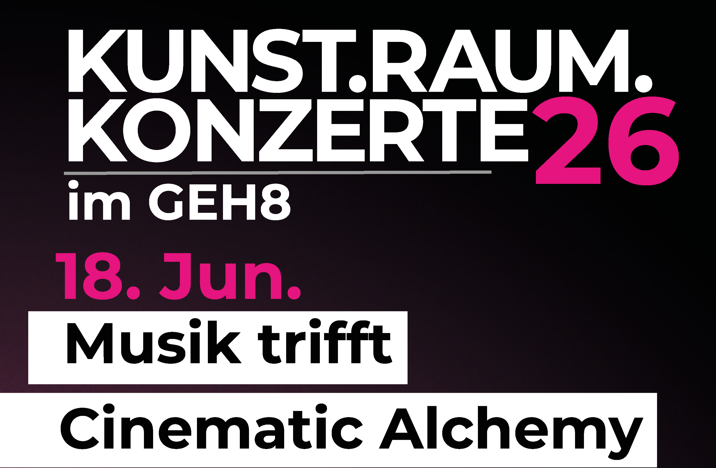Kunst.Raum.Konzerte präsentiert: Musik trifft Cinemetic Alchemy