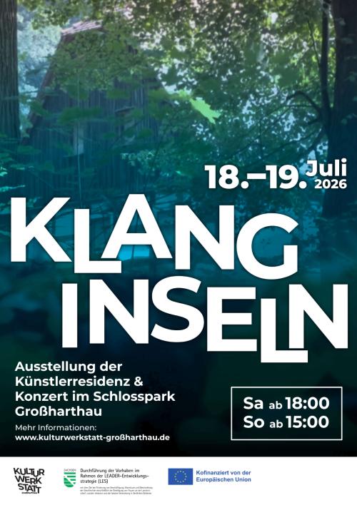 18. / 19.07.26 Klanginseln 2026 – Kunstschaffende im Schloßpark Großharthau