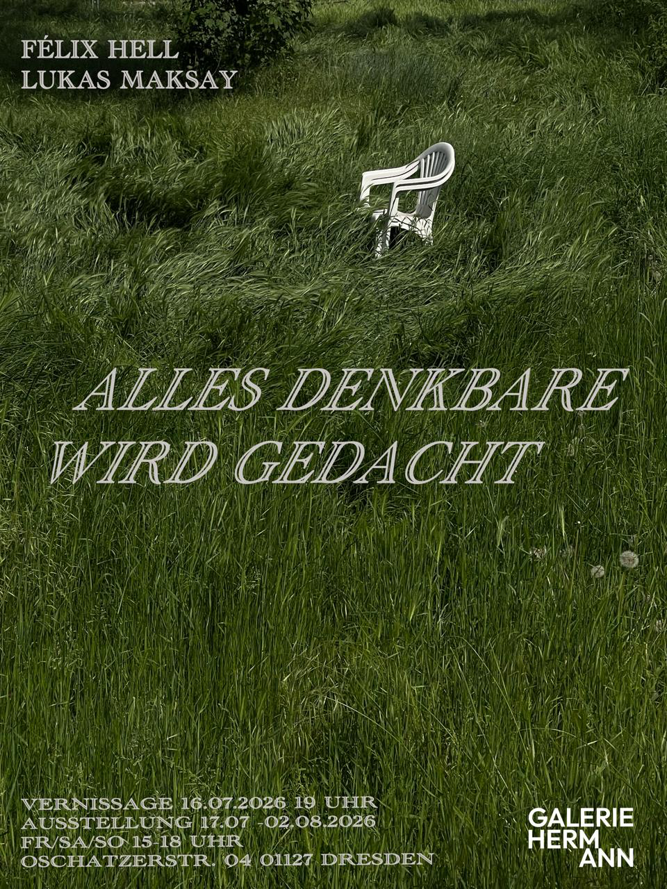 ALLES DENKBARE WIRD GEDACHT