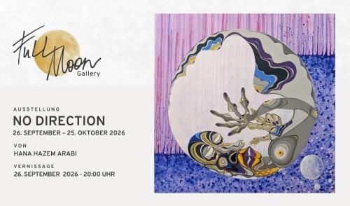 NO DIRECTION - Ausstellung von Hana Hazem Arabi (Syrien)